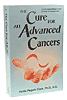 The Cure for Advanced Cancers