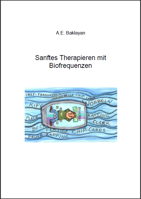 A. E. Baklayan - Sanftes Therapieren mit Biofrequenzen
